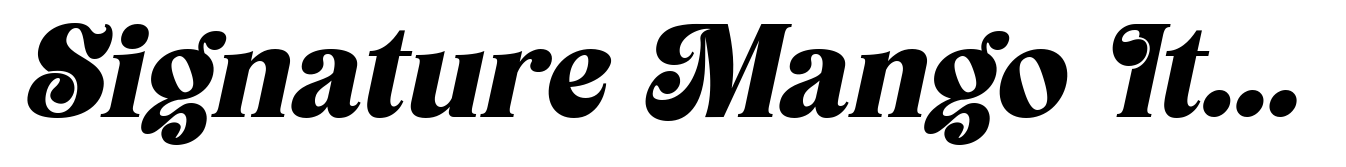 Signature Mango Italic